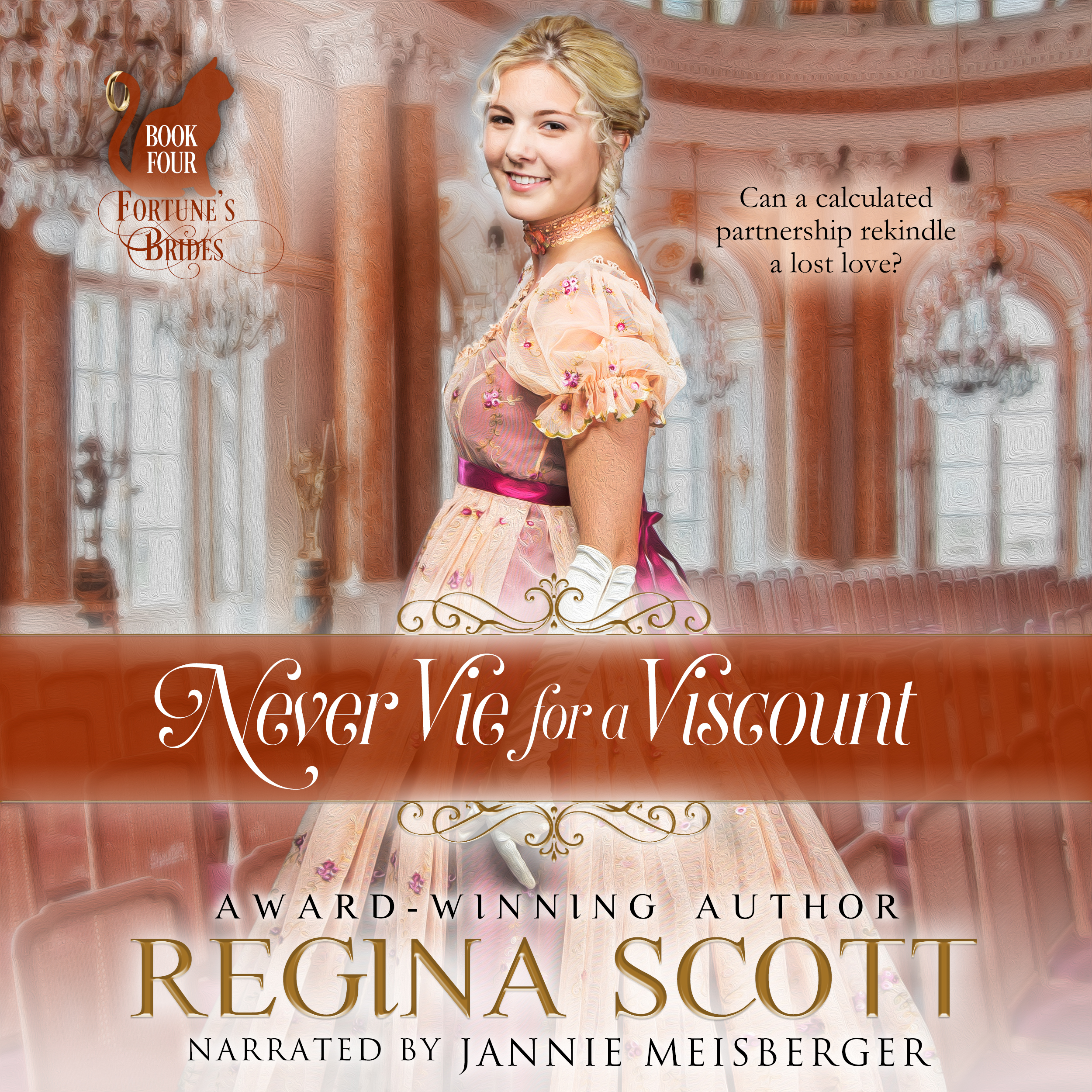 audio book for Never Vie for a Viscount by Regina Scott, book 4 in the Fortune's Brides series