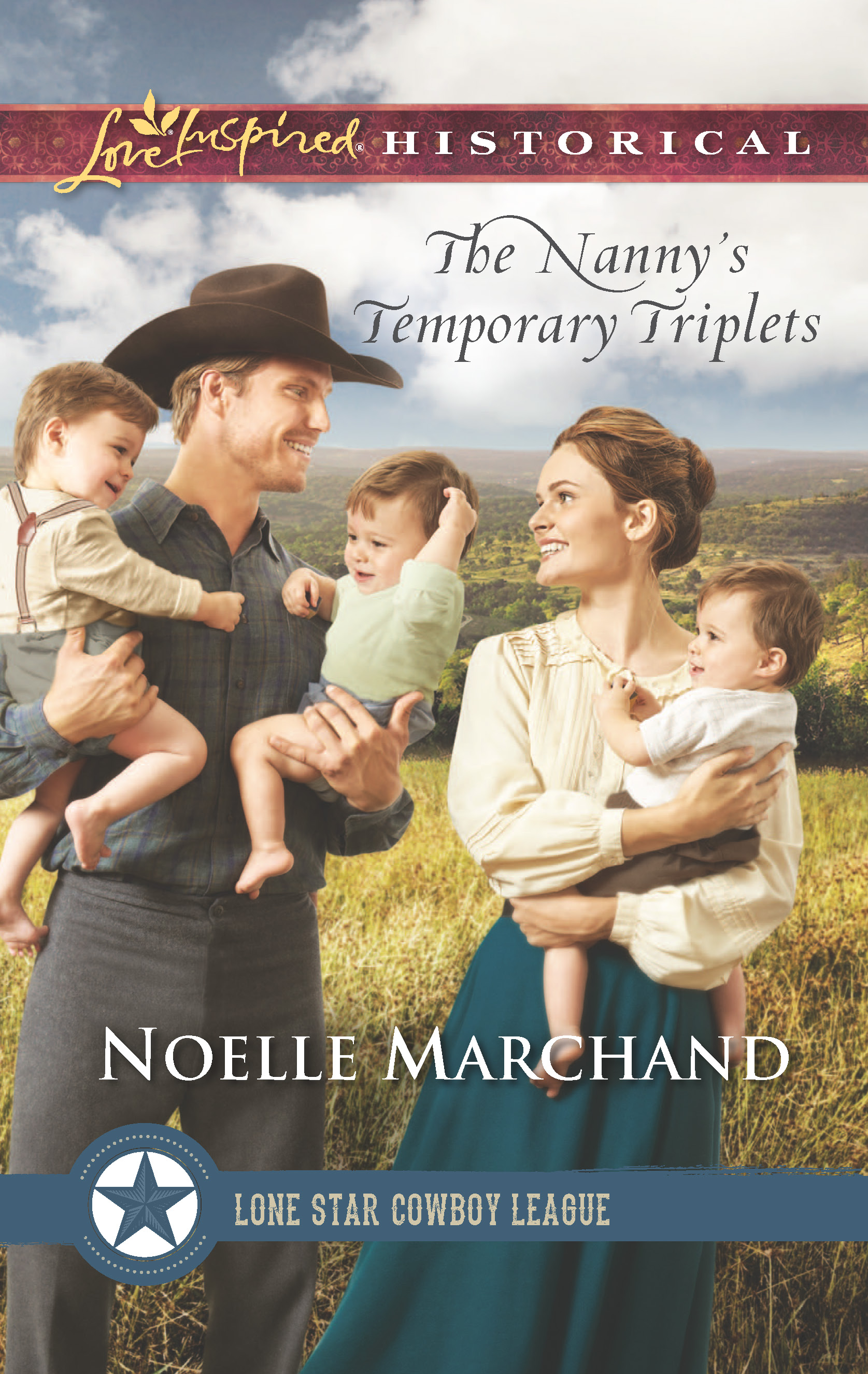 The Nanny's Temporary Triplets by Noelle Marchand, book 3 in the Lone Star Cowboy League: Multiple Blessings series