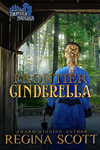 Cover for Frontier Cinderella by historical romance author Regina Scott, showing a lady in a pretty dress walking out of a barn and into a sunlit forest