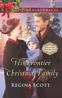 Cover for His Frontier Christmas Family, Book 7 in the Frontier Bachelors series, by historical romance author Regina Scott