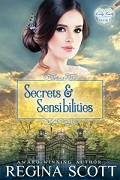 Book 1 in the Lady Emily Capers, Secrets and Sensibilities