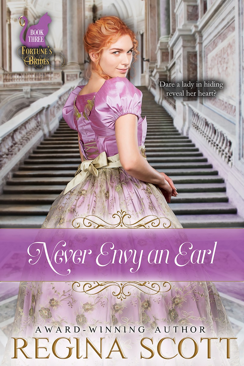Cover of Never Envy an Earl, book 3 in the Fortune's Brides series by historical romance author Regina Scott, showing a saucy looking red-headed lady, gown flowing as she climbs a marble staircase