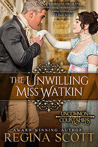 The Unwilling Miss Watkin, formerly published as Utterly Devoted, by historical romance author Regina Scott, book 4 in the Uncommon Courtships Series
