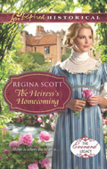 The Heiress's Homecoming by Regina Scott, book 4 in the Everard Legacy series