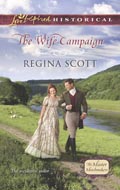 The Wife Campaign by Regina Scott, book 2 in the Master Matchmaker series